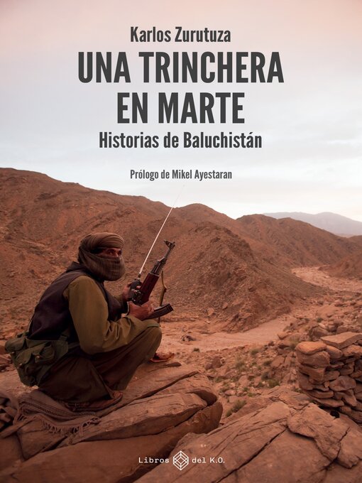 Title details for Una trinchera en Marte by Karlos Zurutuza - Available